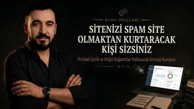 Sitenizi Çöp Site Yapmaktan Kurtaracak Olan Sizsiniz