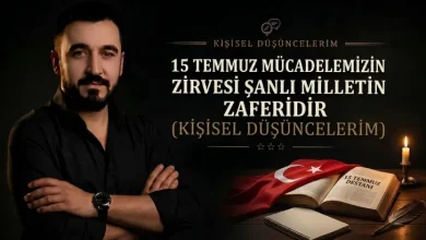 15 Temmuz Mücadelemizin Zirvesi, Şanlı Milletin Zaferidir.
