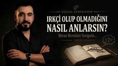Irkçı Olup Olmadığınızı Nasıl Anlarsınız?