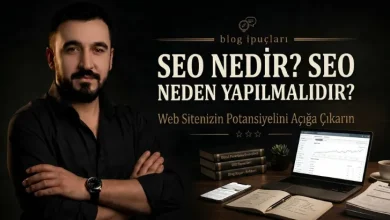 SEO Nedir? SEO Neden Yapılmalıdır?
