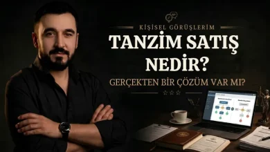 Tanzim Satış Nedir? Gerçekten Çözüm Olur mu?
