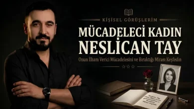 Mücadeleci Ruhlu Kadın; Neslican Tay